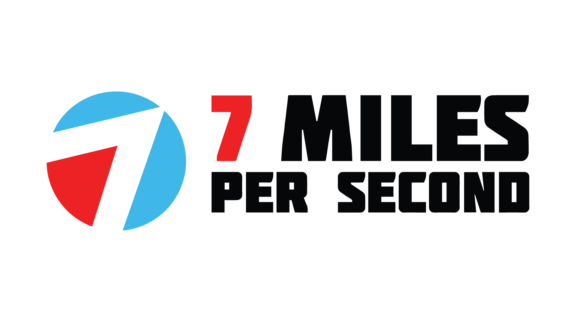 7 Miles Per Second